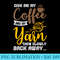 Give Me My Coffee And My Yarn Then Slowly Back Away - PNG Download High Quality - Lifetime Access To Purchased Files
