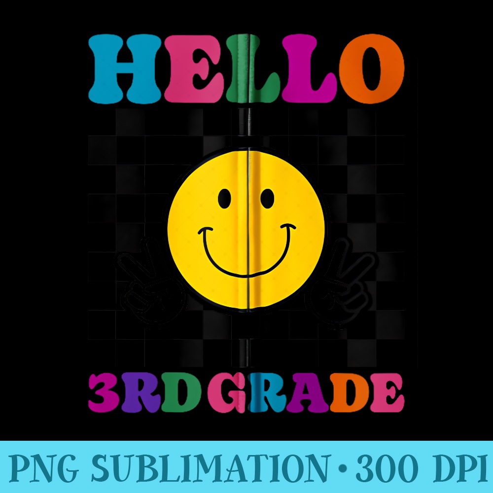 Retro Hello 3rd Grade Smile Third Grade Team Back To School - Ready To Print PNG Designs - Bold & Eye-catching