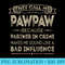 They Call Me Pawpaw Because Partner In Crime Papa Grandpa - Shirt Print PNG - Quick And Seamless Download Process