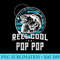 For Fathers Day Reel Cool Pop Pop Fishing - Download Shirt PNG - Boost Your Success with this Inspirational PNG Download