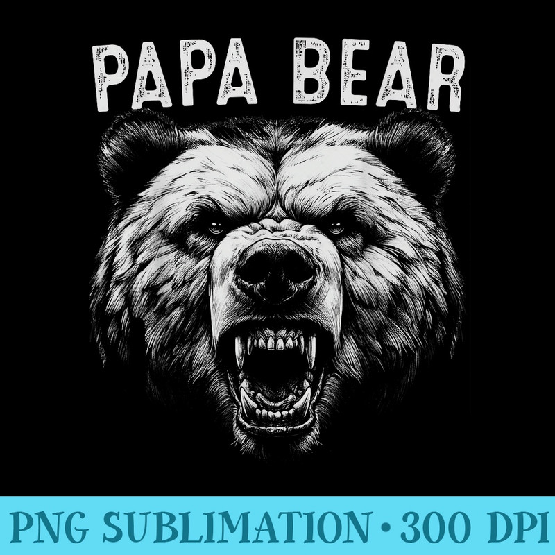 Papa Bear Best Idea Fathers Day Funny Bear For Men Dad - PNG Sublimation - Spice Up Your Sublimation Projects