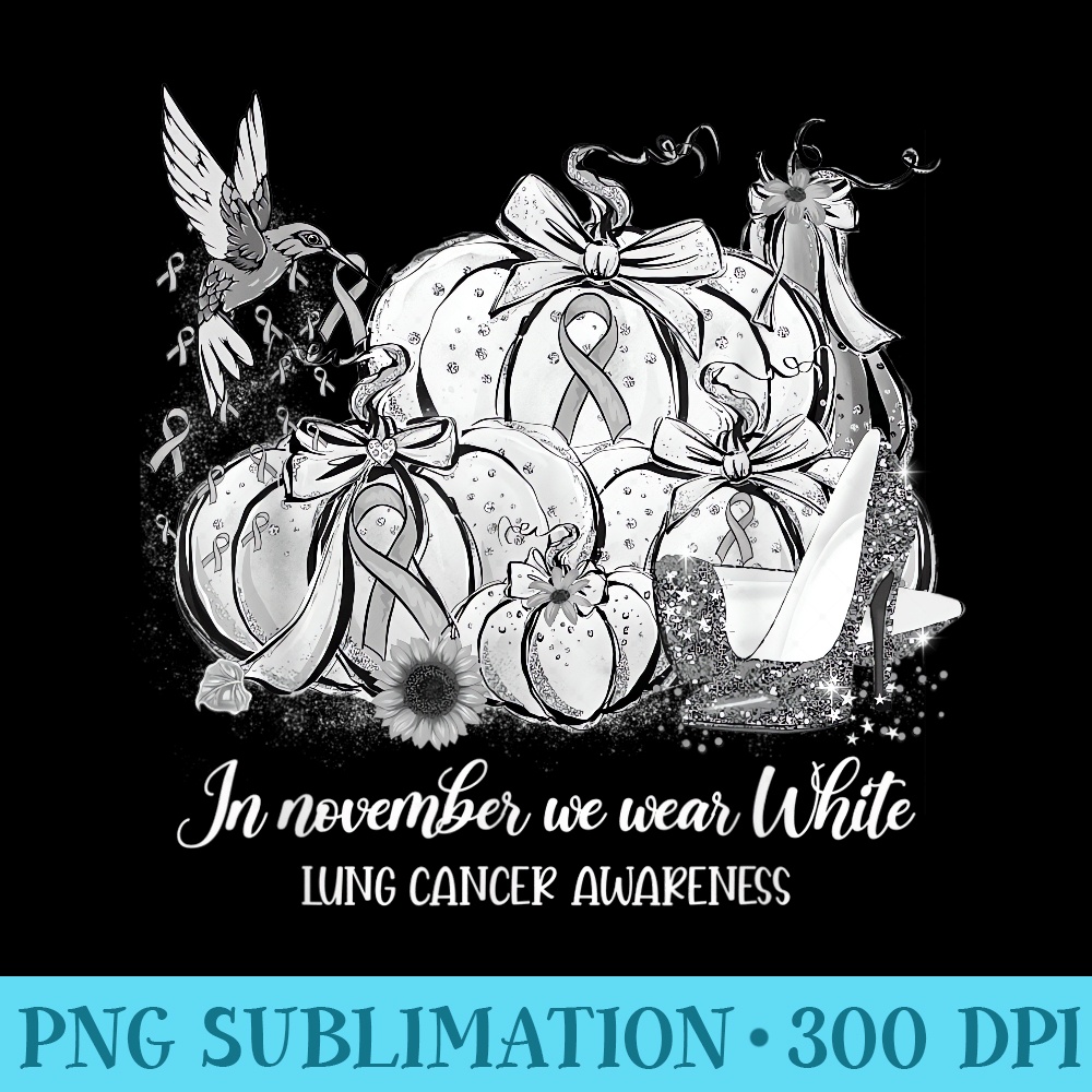 In November We Wear White Hummingbird Lung Cancer Awareness - Casual Shirt PNG - Fashionable and Fearless