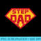 Super Stepdad Funny Hero Step Dad Birthday Fathers Day - PNG Download Vector - High Resolution And Print-Ready Designs