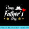Happy Fathers Day 2024 for Men Dad Grandpa Love - PNG Sublimation - Stunning Sublimation Graphics