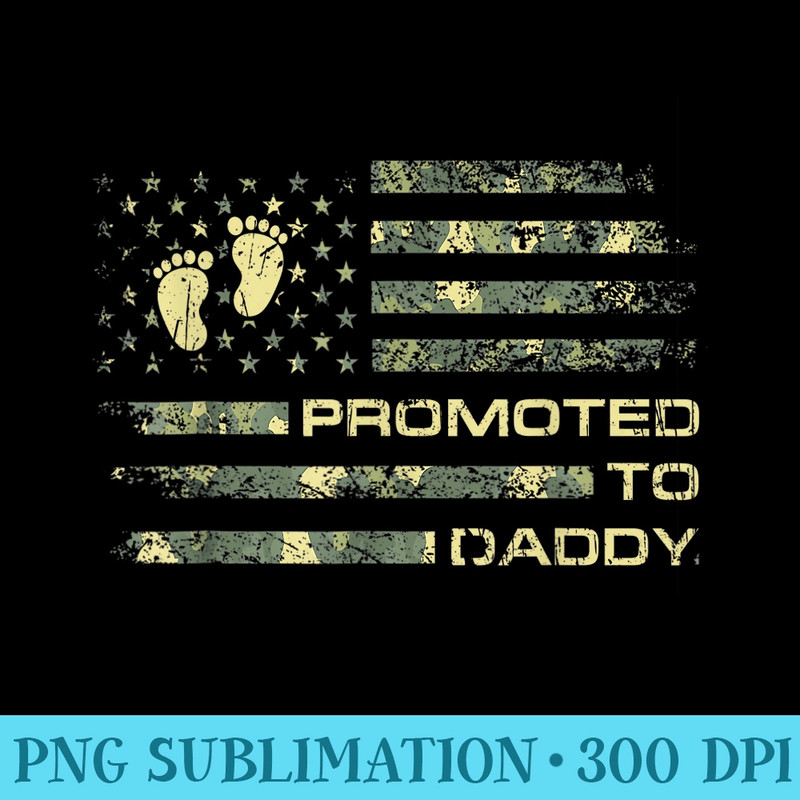 Mens Promoted To Daddy 2022 First Time Fathers Day New Dad Camo - PNG File Download - Capture Imagination with Every Detail