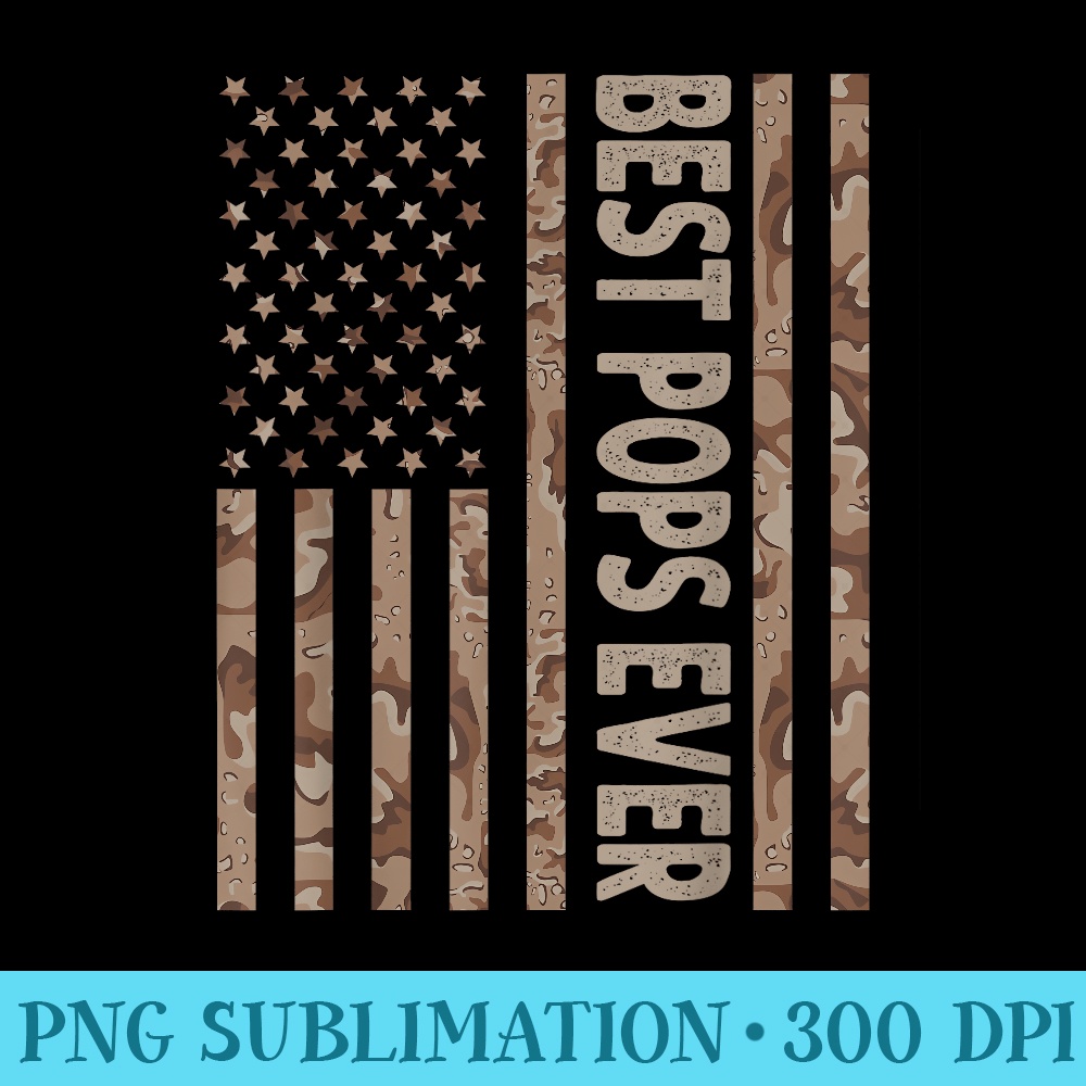 Best Pops Ever US American Flag Funny Grandpa Fathers Day - PNG Download Graphic - Versatile And Customizable Designs