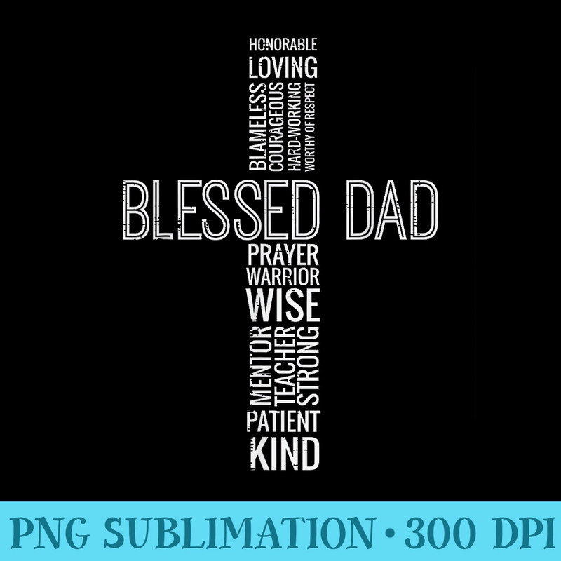 Fathers Day Blessed Dad Cross Words Christian Papa Daddy Men - Shirt Mockup Download - Enhance Your Apparel with Stunning Detail