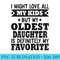 My Oldest Daughter Is My Favorite Child Funny Fathers Day - PNG Download Graphic - Unleash Your Inner Rebellion