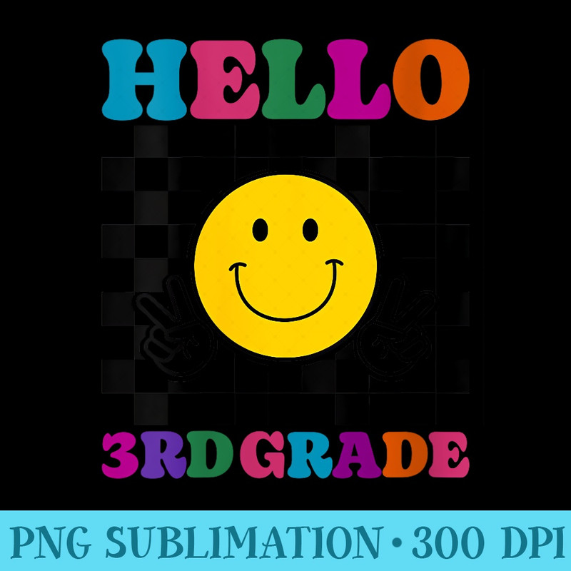 Retro Hello 3rd Grade Smile Third Grade Team Back To School - PNG Image Download - Defying the Norms