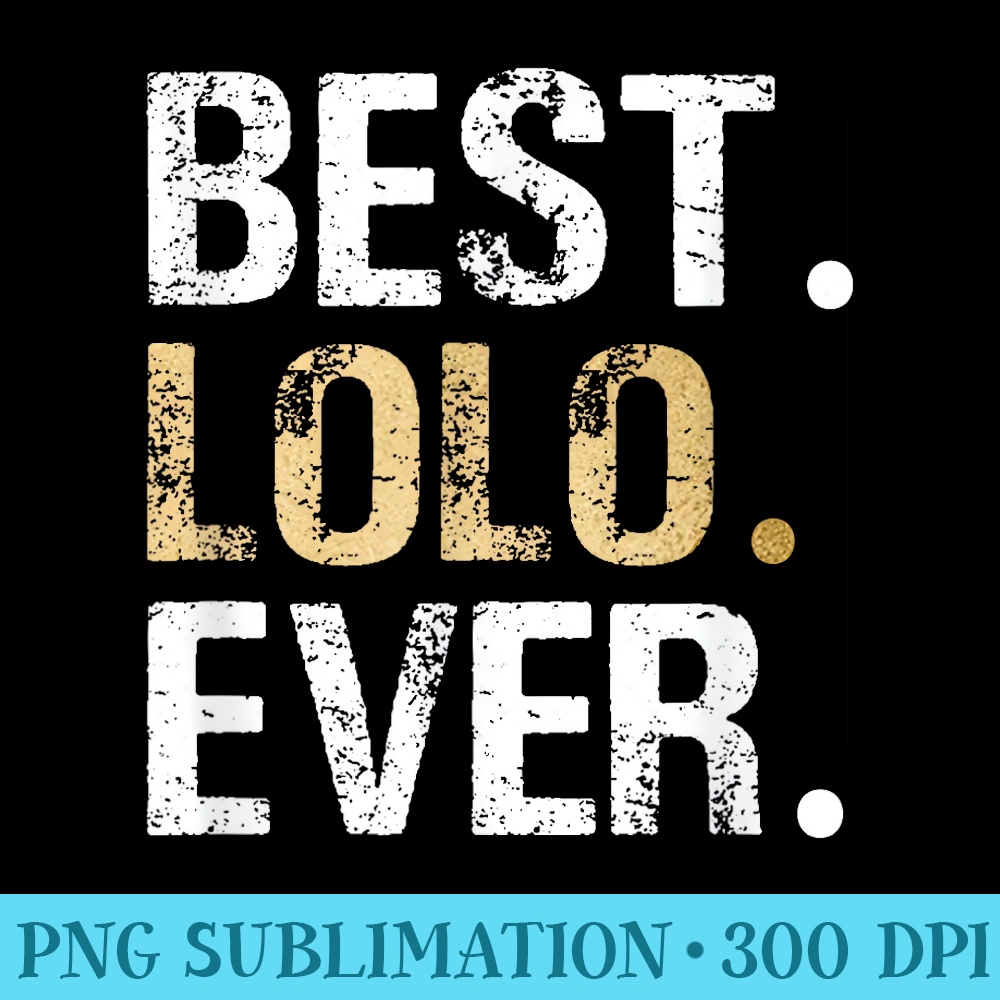 Lolo from Granddaughter Grandson Best Lolo - PNG Download Icon - Bring Your Designs to Life