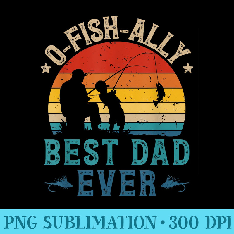 Vintage Fishing Best Dad Ever Ofishally Sunset Fisherman - PNG Image Download - Add a Festive Touch to Every Day