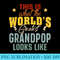 Mens What The Worlds Greatest Grandpop Looks Like Fathers Day - High Quality PNG Download - Bold & Eye-catching