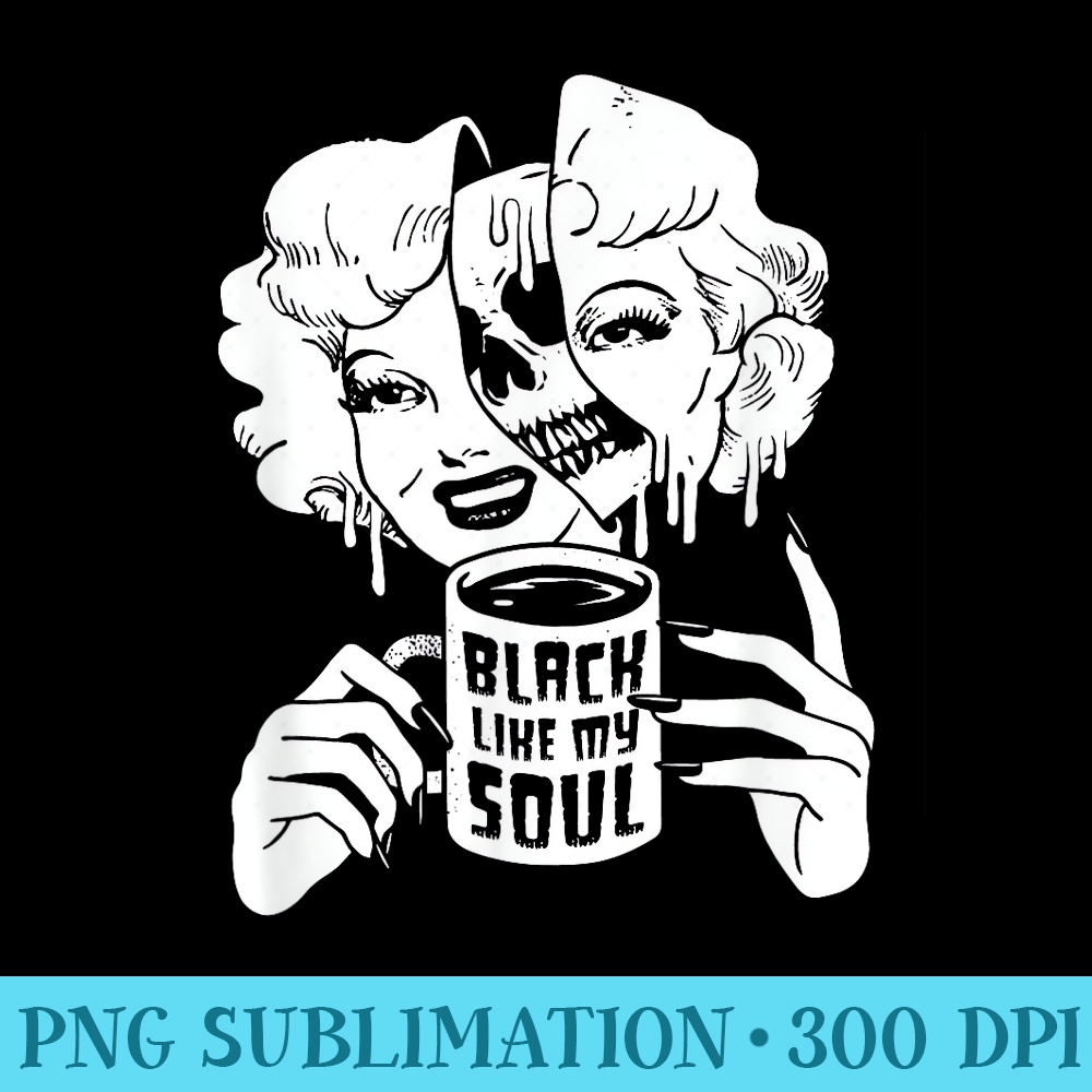 Black Like My Soul Skull Face Barista Drinks Black Coffee - PNG Download Template - Premium Quality PNG Artwork