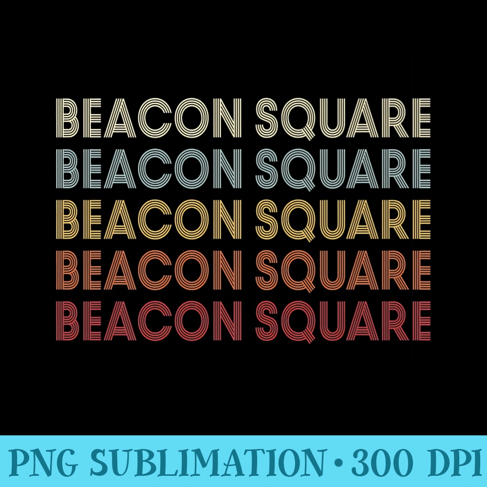 Beacon Square Florida Beacon Square FL Retro Vintage Text Premium - PNG Download Design - Eco Friendly And Sustainable Digital Products