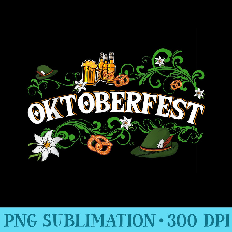 Oktoberfest T Funny Beer Hat Pretzel And Edelweiss - Exclusive PNG designs - Perfect for Sublimation Art