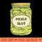 Pickle slut funny canned pickles - Printable PNG Graphics - Quick And Seamless Download Process