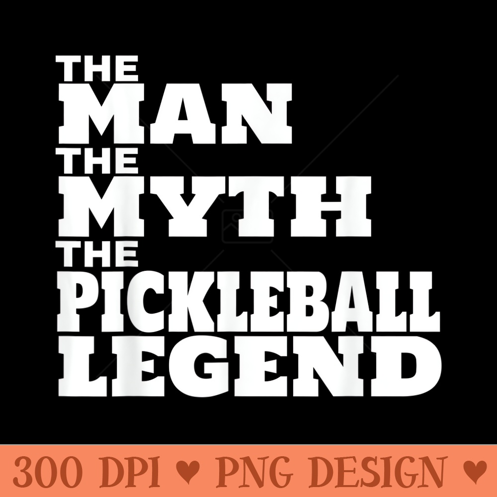 Mens Funny Pickleball T Men Pickle Ball Fathers Day - Unique PNG Artwork - Bold & Eye Catching
