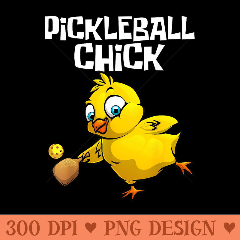 Funny Pickleball For Women Girls Chick Pickle Ball Sports - High Resolution PNG image download - Trendsetting And Modern Collections