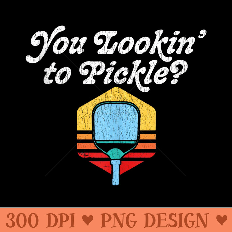 You Lookin To Pickle Pickleball Retro 80s FIT2SERVE - PNG download with transparent background - Enhance Your Apparel