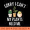 Plant Lover Succulent Cactus Need Me Funny - Design PNG template - Bring Your Designs to Life
