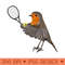 Tennis Robin Bird Birder Birdlover Birdwatcher Biologist - PNG clipart download - Perfect for Personalization