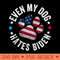 Even My Dog Hates Biden Anti Joe Biden Usa Flag 2024 Go Back - Digital PNG Artwork - Lifetime Access To Purchased Files
