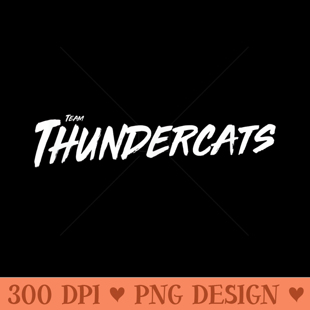 Team Thundercats - Unique PNG Artwork - Premium Quality PNG Artwork