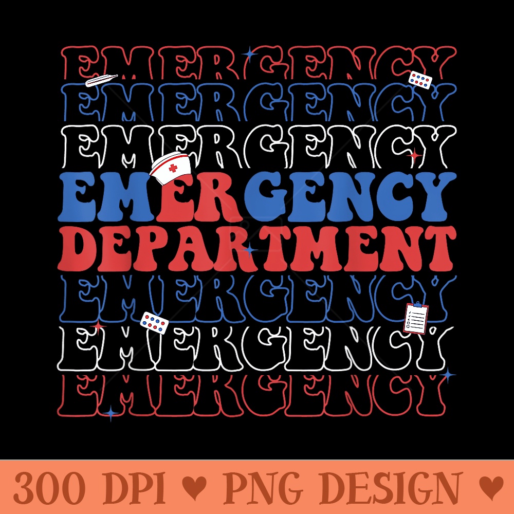 Emergency Department Funny Nurse 4th of July Day USA Flag - High Quality PNG Files - Bold & Eye Catching