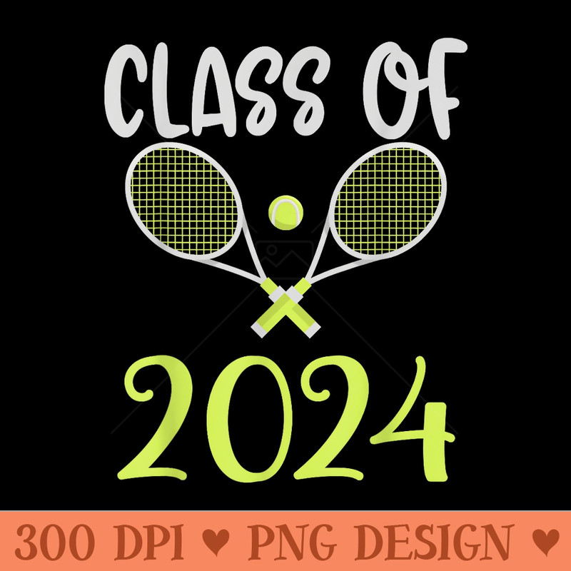 Tennis Player Class of 2024 Senior - PNG Clipart for Graphic Design - High Resolution And Print Ready Designs