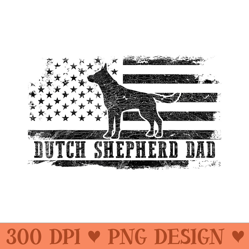 Dutch Shepherd Dad Distressed American Flag Patriotic Dog - Printable PNG Graphics - Bring Your Designs to Life