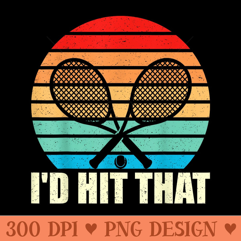 vintage retro id hit that tennis racket sport ball design - Free PNG download - Stunning Sublimation Graphics