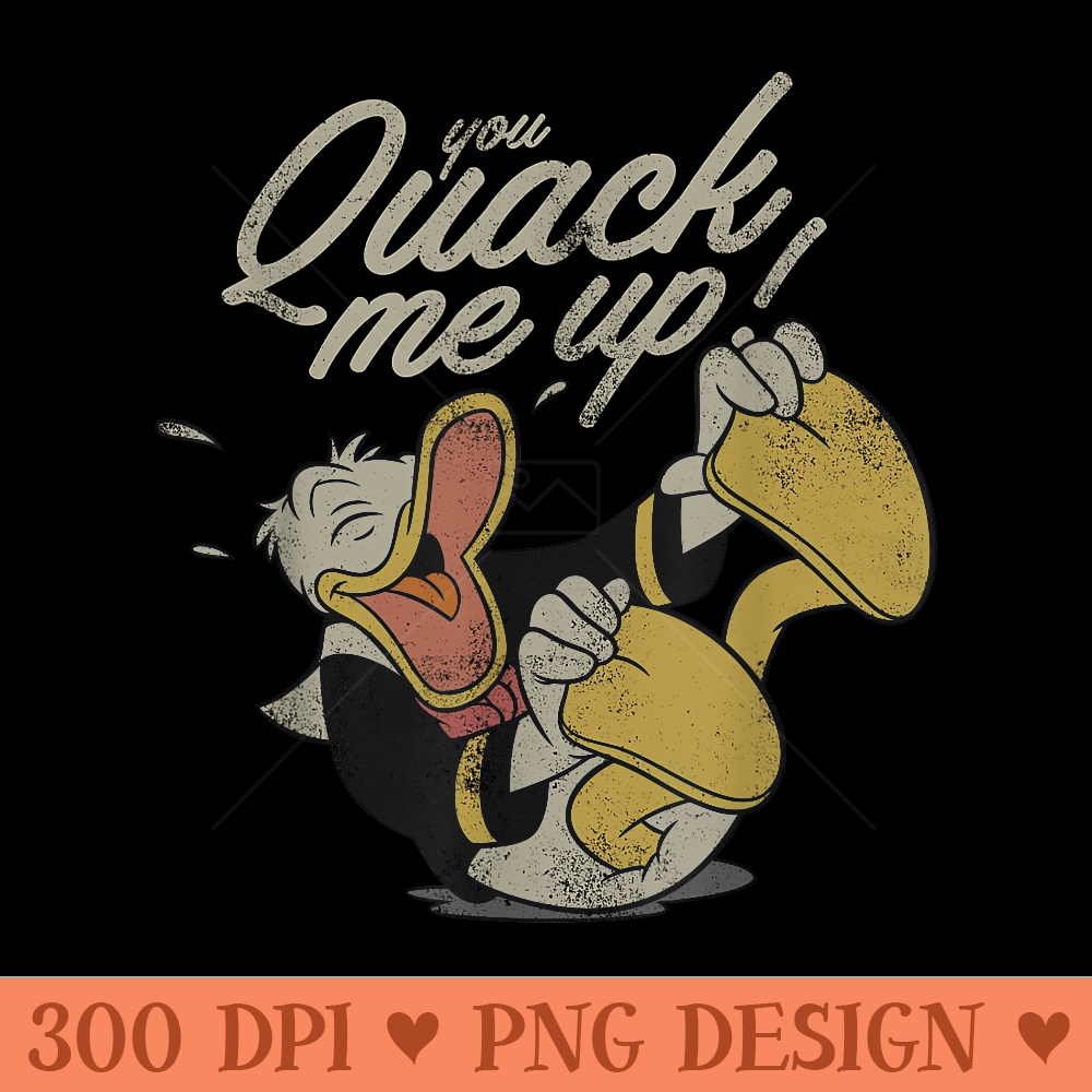 Disney Mickey and Friends Donald Duck You Quack Me Up - PNG Clipart - Perfect for Personalization