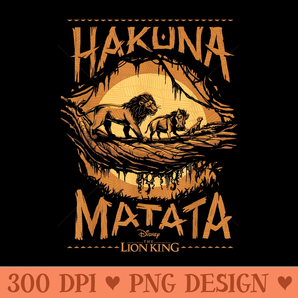 Disney The Lion King Live Action Hakuna Matata Sunset Poster - Trendy PNG Designs - Stunning Sublimation Graphics