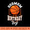 Godmom Of The Birthday Basketball Theme Bday Party - Trendy PNG Designs - Limited Edition And Exclusive Designs