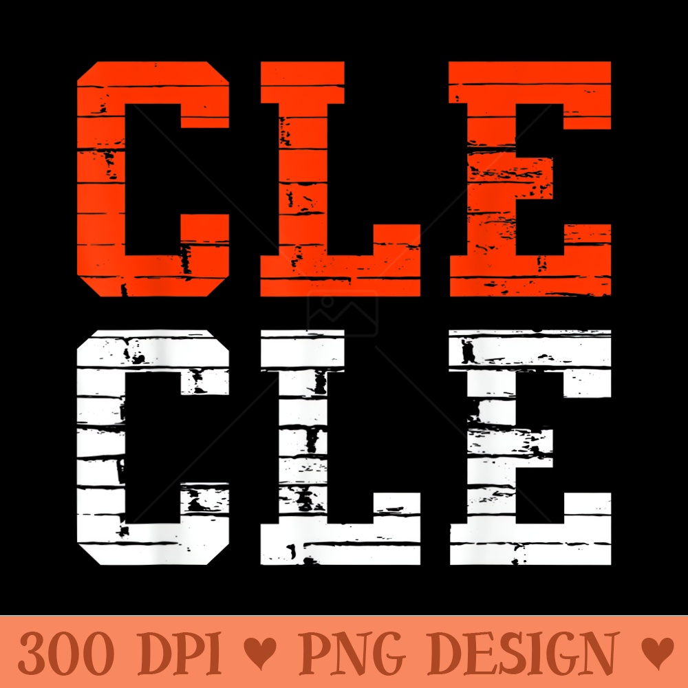 CLE CLE Cleveland Ohio Distressed Vintage - Exclusive PNG designs - High Resolution And Print Ready Designs