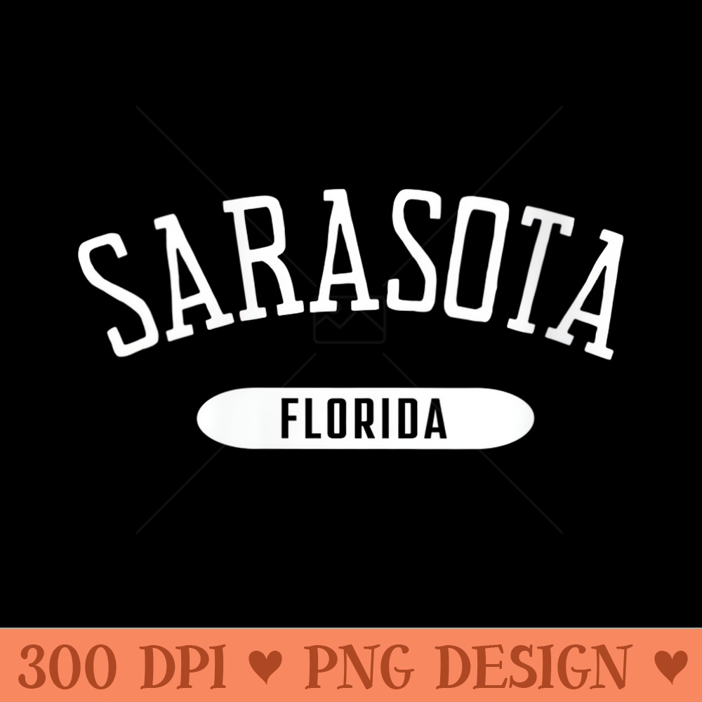 Womens Sarasota Classic Style Sarasota Florida FL - PNG design downloads - Perfect for Creative Projects