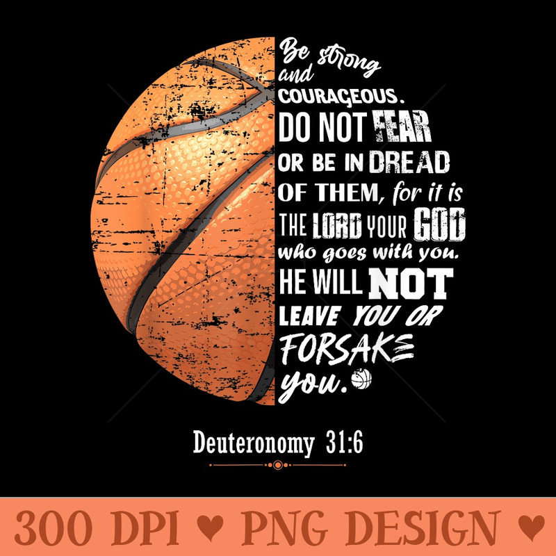 Christian Basketball Deuteronomy Bible Verse Faith - PNG download with transparent background - Trendsetting And Modern Collections