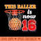 This Baller Is Now 16 Year Old 16th Birthday Basketball - PNG image download - Trendsetting And Modern Collections