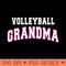 Volleyball Grandma Mothers Day Idea T Women - PNG Clipart for Graphic Design - High Resolution And Print Ready Designs