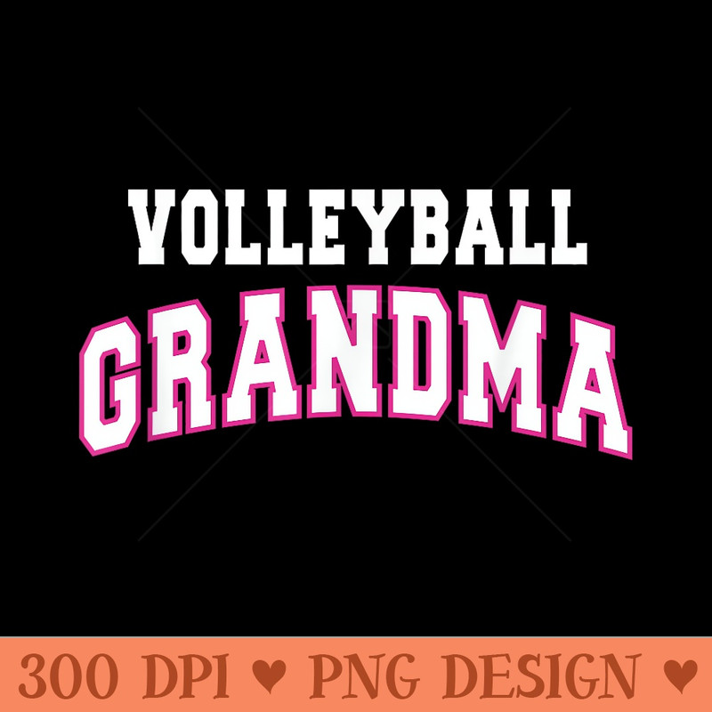 Volleyball Grandma Mothers Day Idea T Women - PNG Clipart for Graphic Design - High Resolution And Print Ready Designs