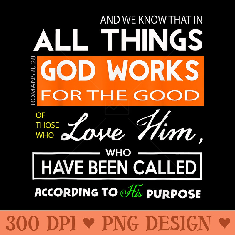 Romans 828 Christian Bible Verse Faith Number - Beautiful PNG download - Perfect for Sublimation Art
