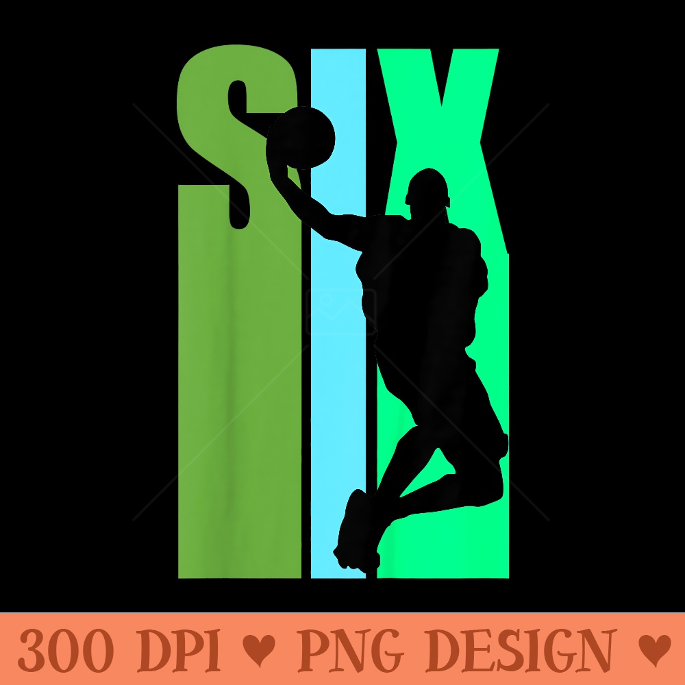Retro Basketball Birthday 6th Birthday Ball 6 Youth - High Quality PNG Files - High Resolution And Print Ready Designs