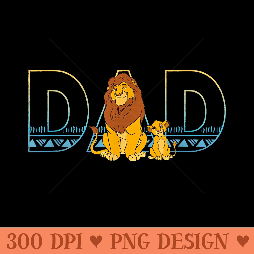 Disney The Lion King Simba and Mufasa Dad - PNG Clipart for Graphic Design - Unlock Vibrant Sublimation Designs