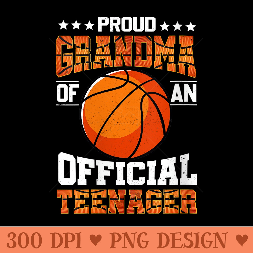 Womens Proud Grandma Of An Official nager Basketball Nana - PNG Art Files - Easy To Print And User Friendly Designs