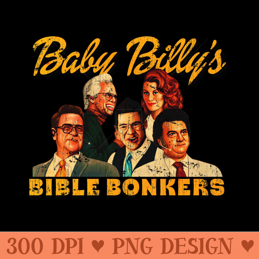 Baby Billys Bible Bonkers Vintage - PNG Image File Download - Perfect for Personalization