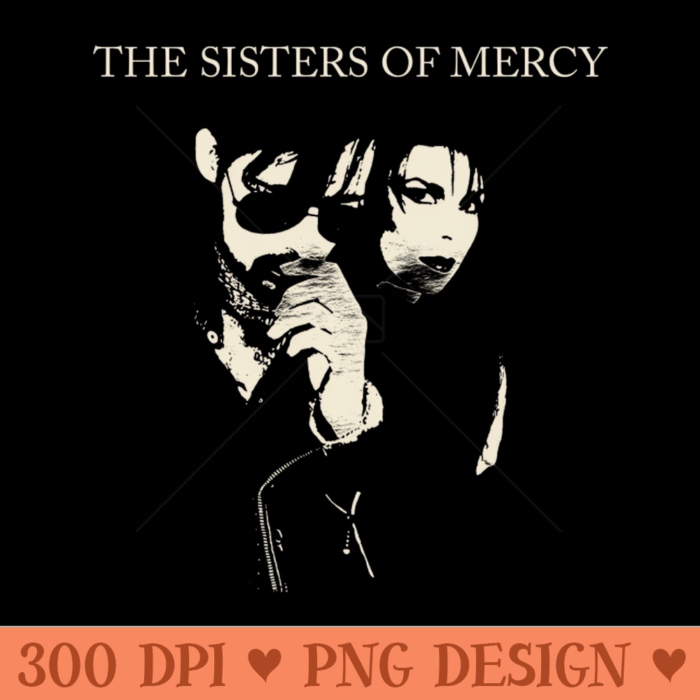 Sisters of Mercy - High Resolution PNG Graphic - Unleash Your Inner Rebellion