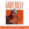 Baby Billy - PNG Graphic Download - Limited Edition And Exclusive Designs