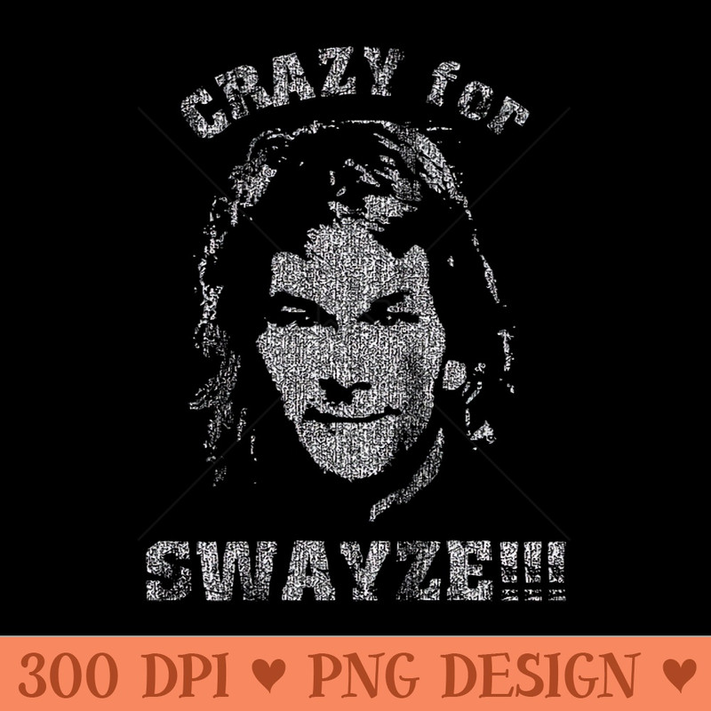 Patrick Swayze  Typography Design - Transparent PNG Resource - Perfect for Sublimation Mastery