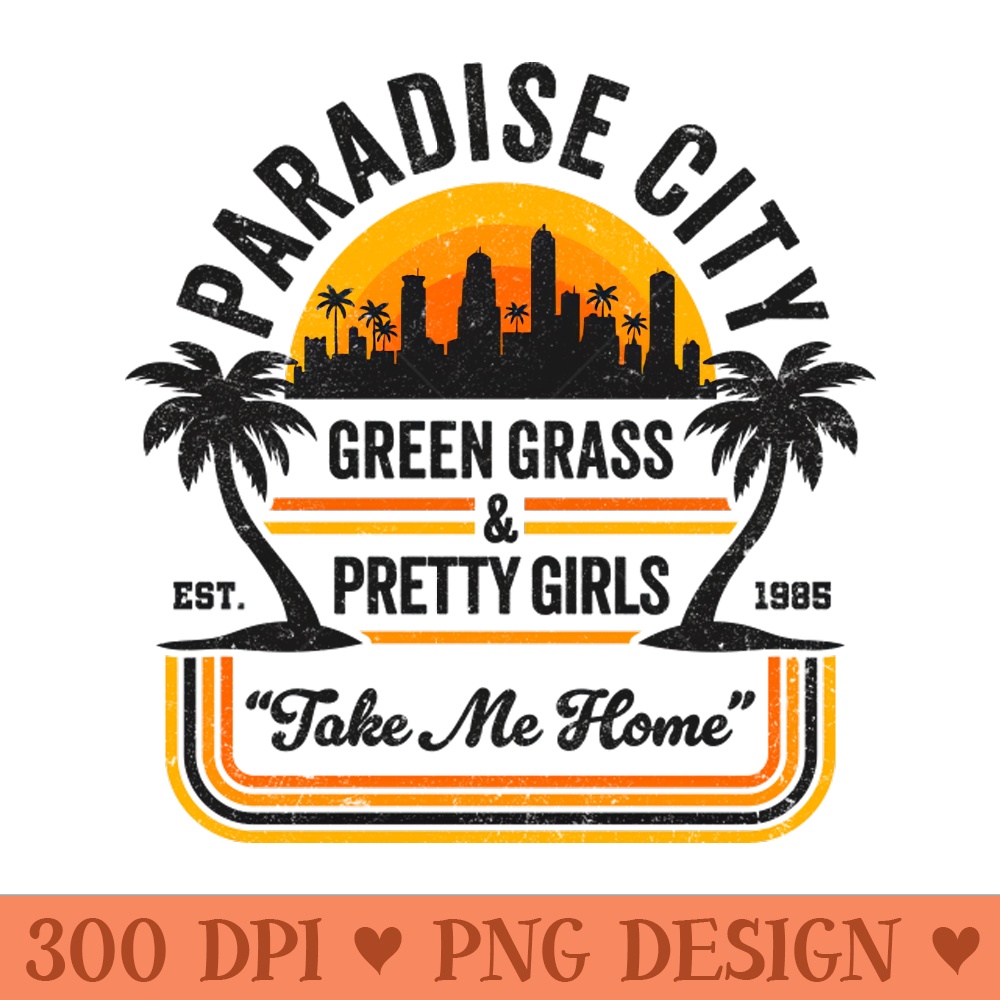 Paradise City Green Grass u26 Pretty Girls 8's Rock Nostalgia - High Resolution PNG Resource - Quick And Seamless Download Process