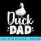 Duck Dad Funny Water Ducklings Farmer - PNG Download Icon - Fashionable and Fearless